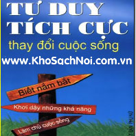 Tư duy tích cực thay đổi cuộc sống